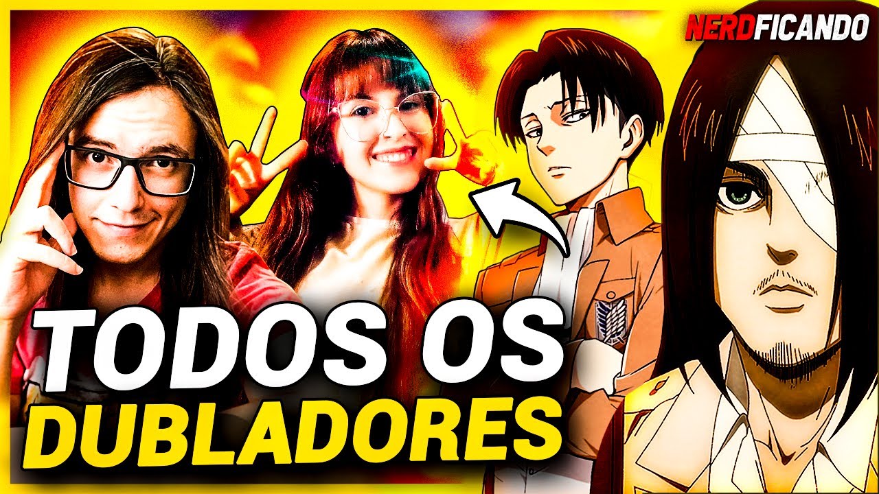 Conheça os Dubladores de Attack on Titan no Brasil (Incluindo