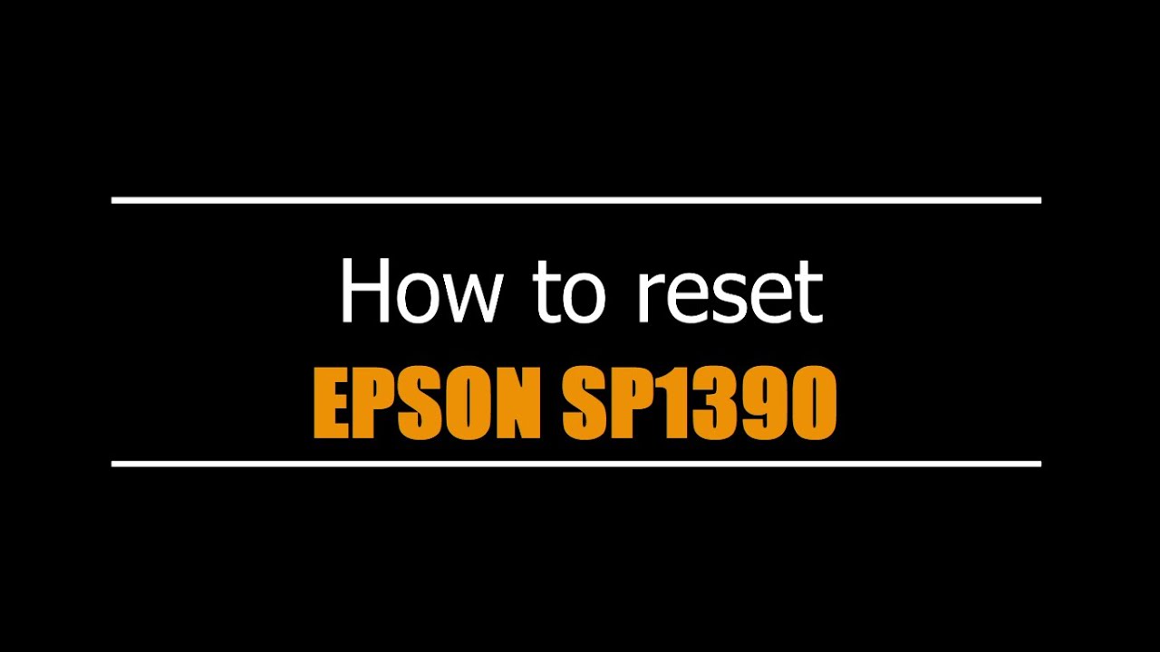 Reset Epson SP1390 Unlimited Ink Pads Reset 100 Virus Free