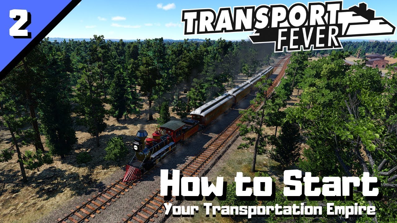 Transport Fever Episode 2 "How to Start your transportation empire"
