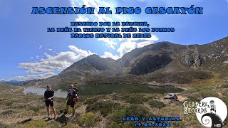Ascensión a Pico Cascayón, pasando por la Rapaina, la Peña el Viento, Peña los Fornos y lago Ubales.