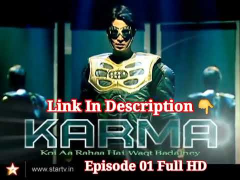 Karma Episode 01 Full HD