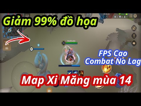 Video Fix Lag Liên Quân Mùa 14 Mới Nhất - Map xi măng Giảm... - youtube