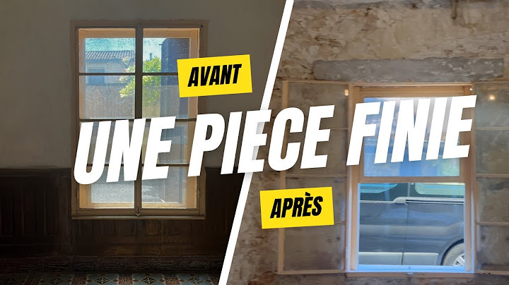 Chapitre 8 : une pièce enfin terminée ( plus rien à démolir)
