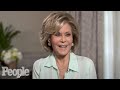 Jane Fonda On Her New Documentary, The Men In Her Life & More (FULL) | PeopleTV