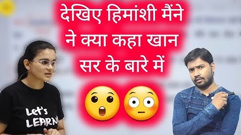 Himanshi Singh on khan sir 🔥🔥