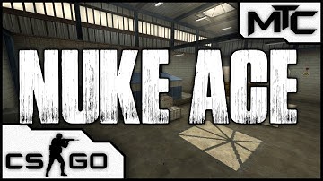 CS:GO | Nuke Ace by Maxtasy #02