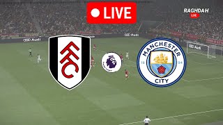 FULHAM vs MANCHESTER CITY LIVE PREMIER LEAGUE 2023/24 MATCHDAY LIVE NOW EFOOTBALL PES 2021