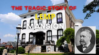 The Dark Story of How America's Richest Brewing Family Destroyed Itself - Lemp Mansion
