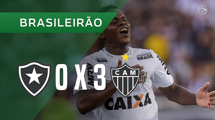 BOTAFOGO 0 X 3 ATLÉTICO-MG - GOLS - 19/08 - BRASILEIRÃO 2018