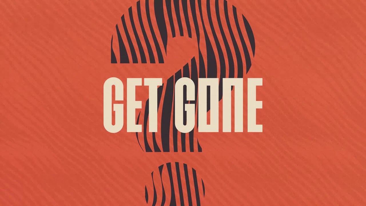 Песня get gone