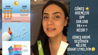 Güneş ☀️ kremleri , SPF, UVA, UVB, PA+++ nedir ? Güneş kremi seçerken nelere dikkat etmeliyim🤔