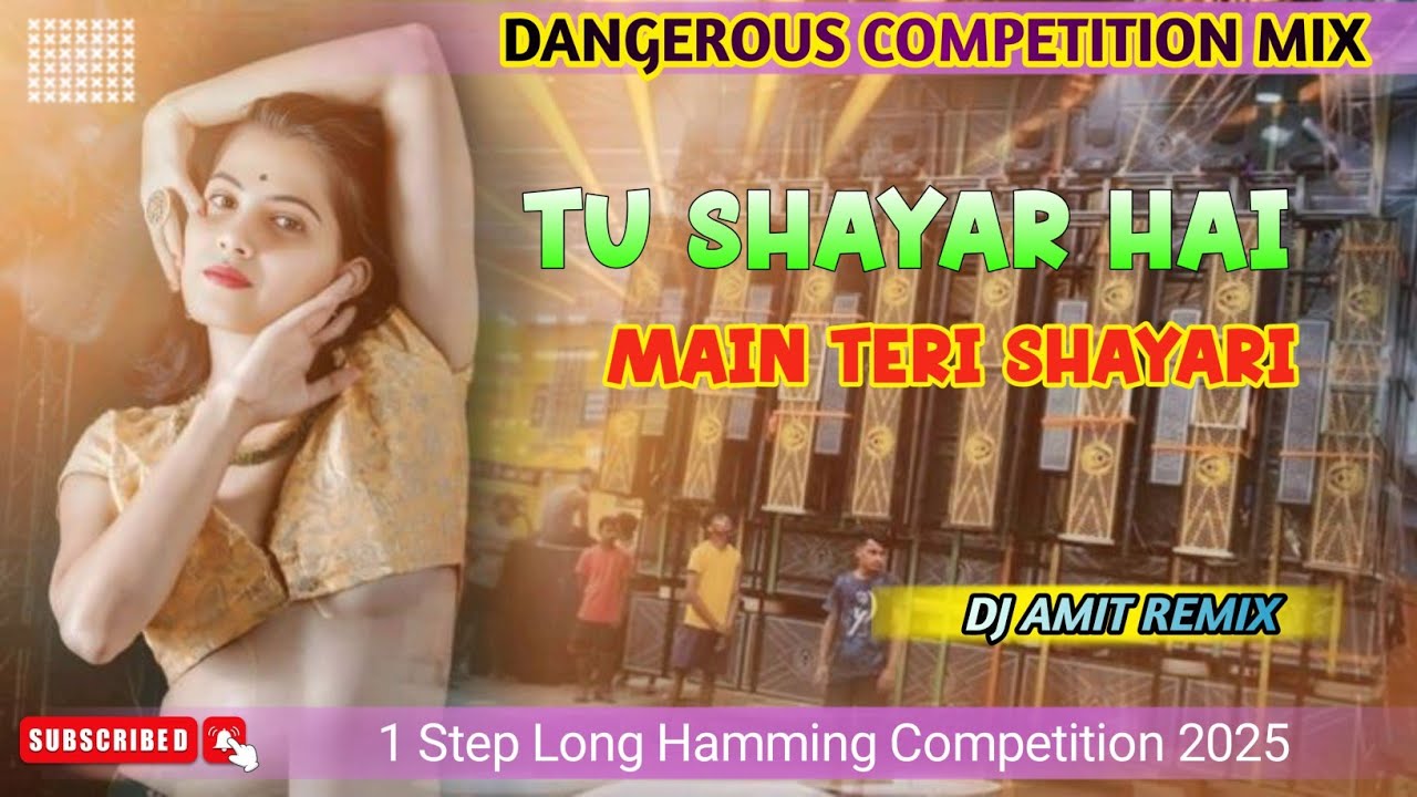 Amit Rohini Tu Shayar Hai Main Teri Shayari Dj_1 Step Denger Long Hamming ...