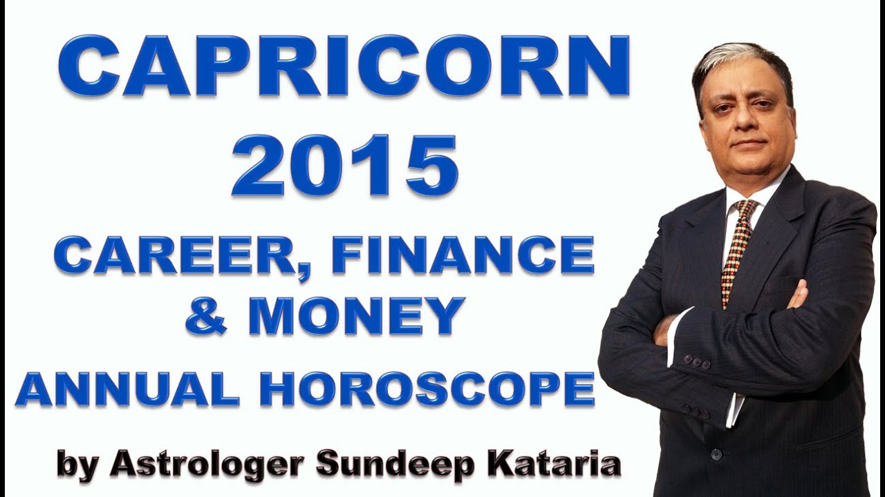 Capricorn Annual Horoscope 2015 Astrology Career, Finance and MONEY