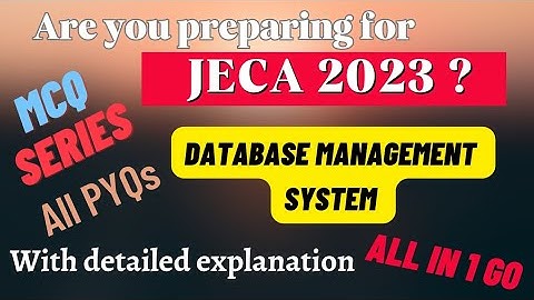 JECA 2023 Preparation | MCQ Series | JECA 2022 Questions | Database Management System (DBMS)| Bangla