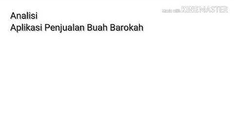 MEMBUAT RANCANGAN APLIKASI PENJUALAN BUAH BAROKAH WITH PHP DAN MySQL