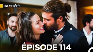 Une Vie Rêvée Épisode 114 Doublage En Français