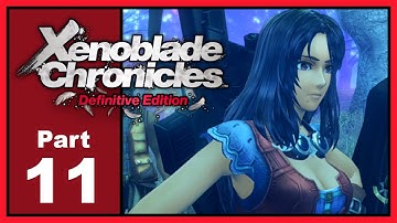 Xenoblade Chronicles Definitive Edition | Ep. 11 - Satorl Marsh - [ 100% Walkthrough ]