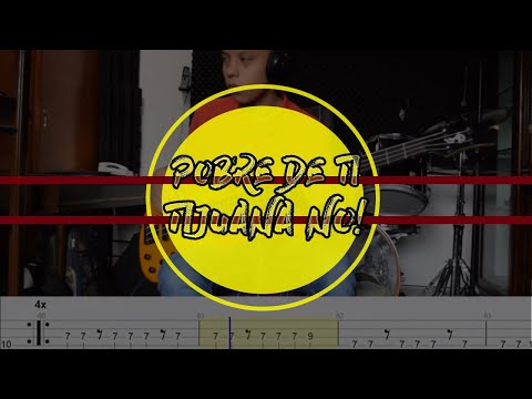 Pobre de ti - Tijuana no (Cover de bajo con tablatura/bass cover + TAB)