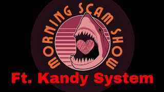 Morning Scam Show w. TAGOW | Ep 12 | Guest Kandy System Dissociative Identity Disorder DID