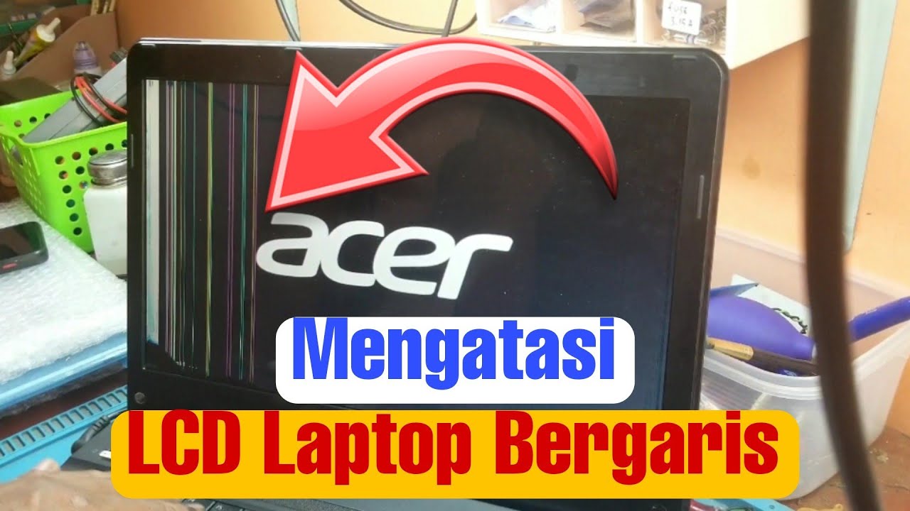 Cara Mengatasi LCD Laptop Bergaris 100% Berhasil 