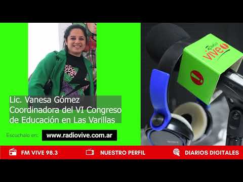 Lic Vanesa Gomez, coordinadora del VI Congreso de Educación en Las Varillas
