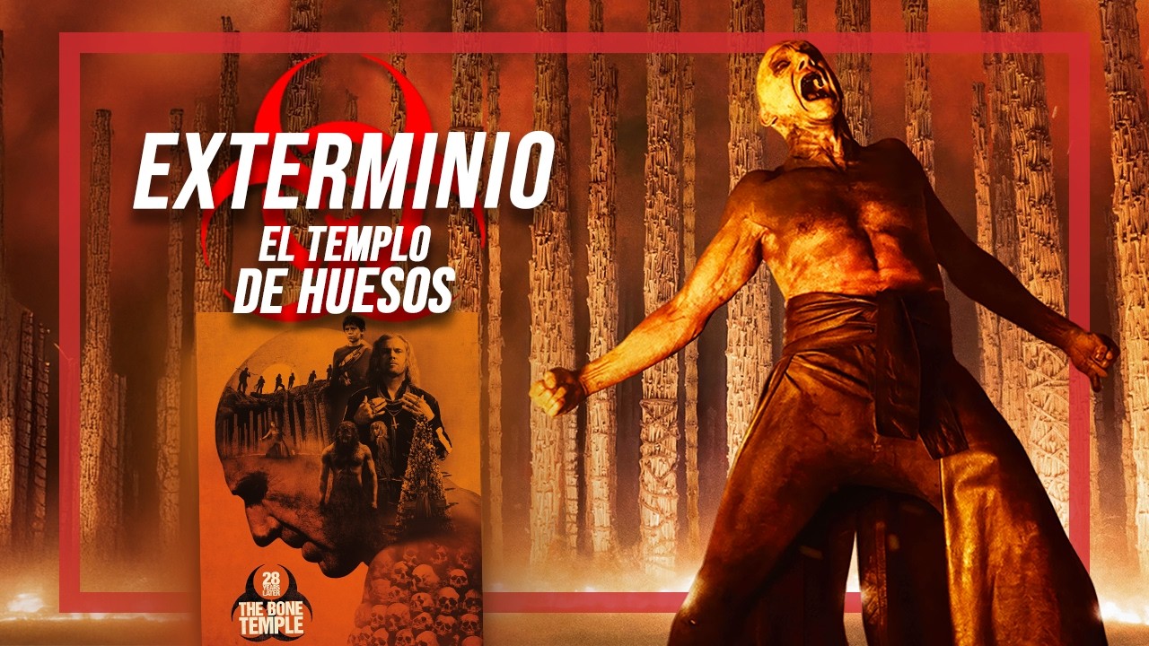 EXTERMINIO 4: El Templo de Huesos es UNA LOCURA