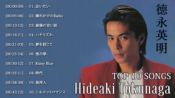 Tokunaga hideaki (德永英明) Top 10 Songs