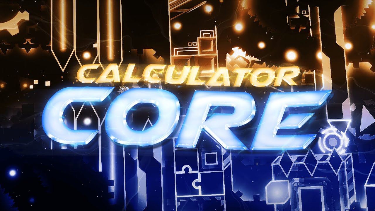 CALCULATOR CORE 100% | NEW HARDEST | 100TH EXTREME - YouTube