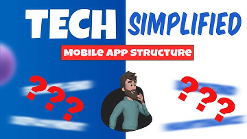 Mobile App Architecture Explained Simply (and Visually)