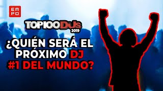 ¿QUIÉN SERÁ EL  PRÓXIMO DJ  #1 DEL MUNDO? | TOP DJ MAG 2019