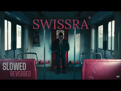 SWISSRA Lege Cy Slowed Reverbed