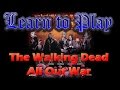 Learn to Play:  The Walking Dead: All Out War