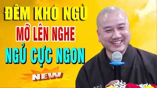 Đêm Khó Ngủ Nghe Ít Phút Ngủ Cực Ngon Rất Hiệu Quả