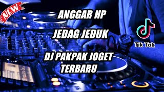 ANGGAR HP DJ PAKPAK TERBARU