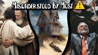 The 3 Most Misunderstood Parables Of Jesus