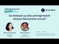 Ce Trebuie Să știe Antreprenorii Despre Declarația Unică 