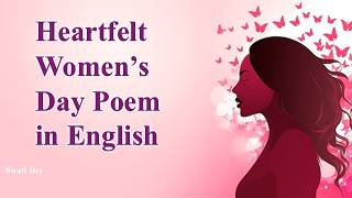 Heartfelt Women's Day Poem in English 💖 | Celebrate & Honor Every Woman