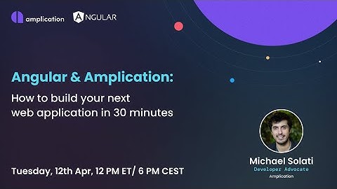 Build your next web application in 30 minutes with Angular & Amplication