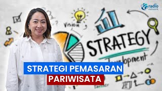 Strategi Pemasaran Pariwisata di Indonesia | Smart Business