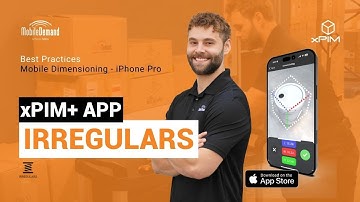 Irregular Items | xPIM+ Mobile Dimensioning | Best Practices in Measuring Irregular Items