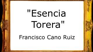Esencia Torera - Francisco Cano Ruiz [Pasodoble]