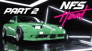 Need for Speed HEAT Gameplay Walkthrough No Commentary - Part 2 (FULL GAME)