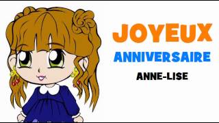 Joyeux Anniversaire Anne Lise Youtube Joyeux Anniversaire Anne Lise Youtube