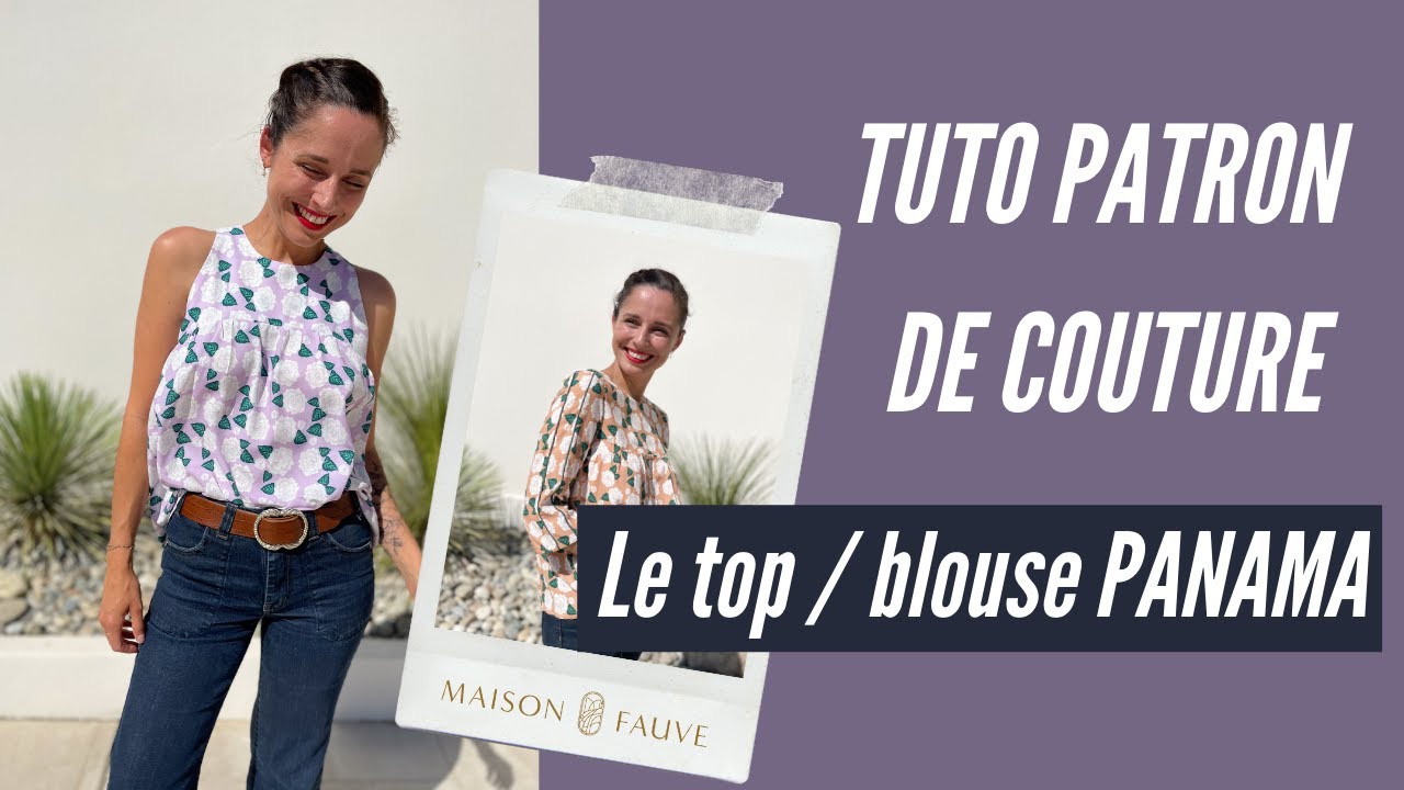 Tuto patron de couture du top et de la blouse Panama