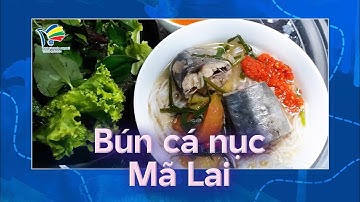 Cách Làm Bún Cá Nục Mã Lai