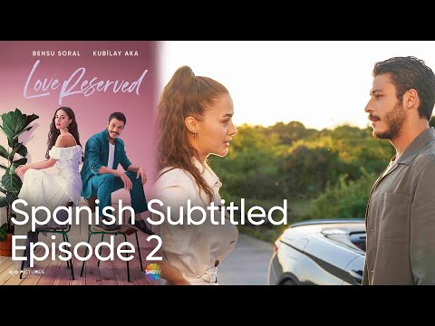 Love Reserved Spanish Subtitled Episode 2