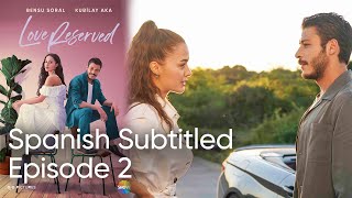 Love Reserved Spanish Subtitled Episode 2