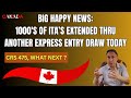 Big Happy News Thousands Of ITA S In Today S Express Entry Draw Now What Big Happy News Thousands Of ITA S In Today S Express Entry Draw Now What