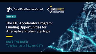 The EIC Accelerator Program: Explore Funding Opportunities for Alternative Protein Startups
