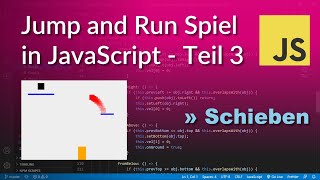 Jump and Run Spiel mit JavaScript programmieren  - Teil 3
